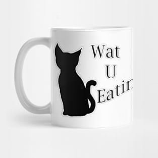 What You Eating Cat Mug